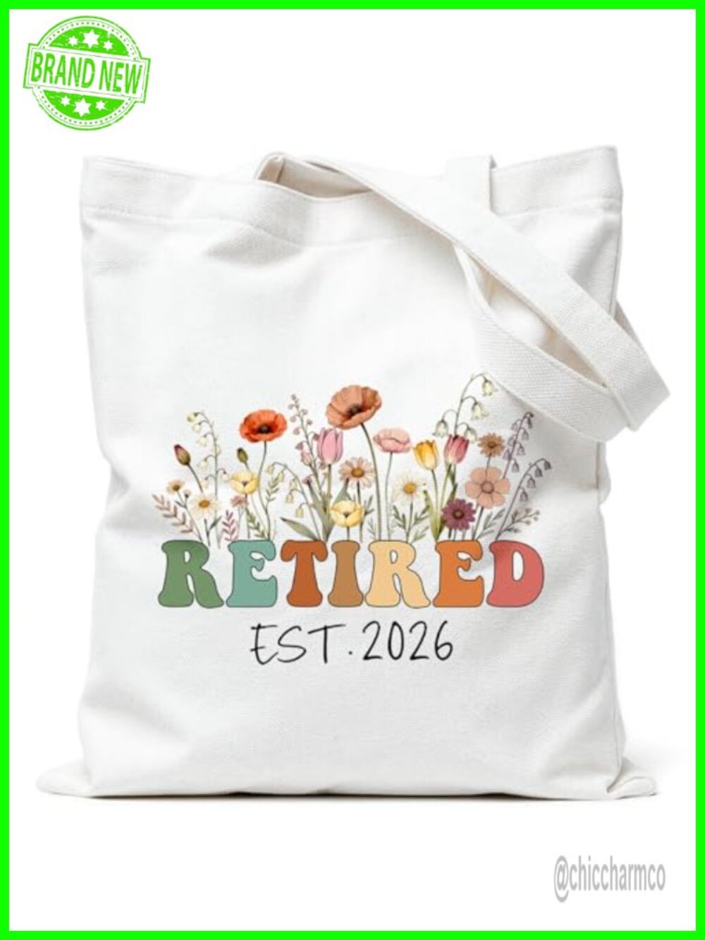 Retired Est 2026 Canvas Tote Bag Wildflower Retirement Gift for Teacher